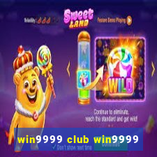 win9999 club win9999